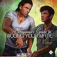 A Beginner s Guide to Wooing Your Mate Epub