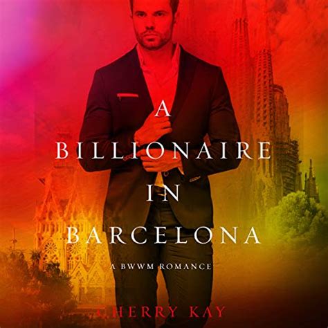 A Billionaire In Barcelona International Alphas Book 8 Epub