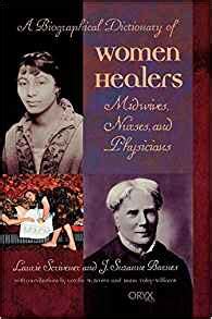 A Biographical Dictionary of Women Healers Midwives Kindle Editon