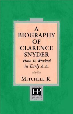 A Biography of Clarence Snyder How It Worked in Early Aa Epub