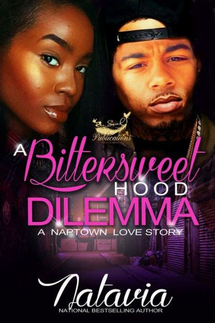 A Bittersweet Hood Dilemma A Naptown Love Story PDF