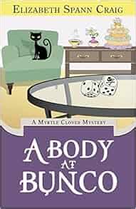 A Body at Bunco A Myrtle Clover Cozy Mystery Volume 8 Kindle Editon