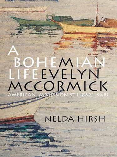 A Bohemian Life M. Evelyn Mccormick (1862-1948) Doc