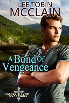 A Bond of Vengeance Christian Romantic Suspense Sacred Bond Guardians Book Three PDF