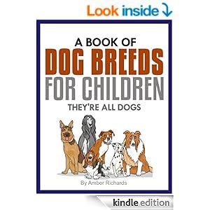 A Book of Dog Breeds For Children They re All Dogs Epub