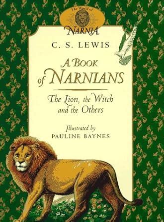 A Book of Narnians The Lion the Witch and the Others Chronicles of Narnia Doc