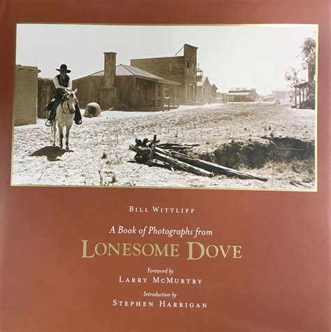 A Book of Photographs from Lonesome Dove Kindle Editon