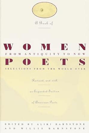 A Book of Women Poets from Antiquity to Now Reader