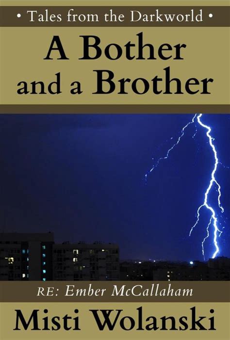 A Bother and a Brother a short story Tales from the Darkworld Ember Doc