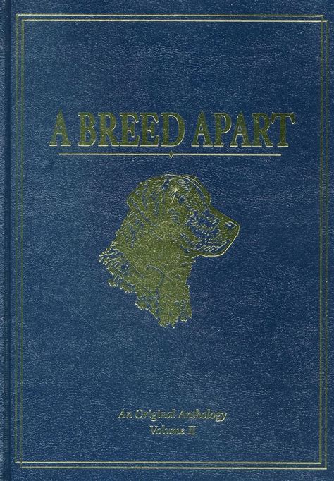 A Breed Apart A Tribute to the Hunting Dogs That Own Our Souls Volume 2 Epub