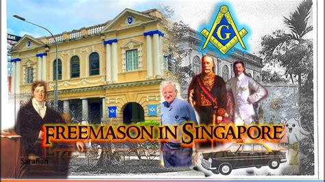 A Brief History of Freemasonry in Singapore