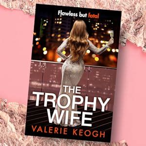 A Brief History of the Trophy Wife