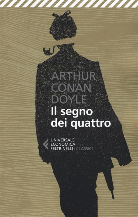 A C Doyle Il segno dei quattro RLI CLASSICI Italian Edition