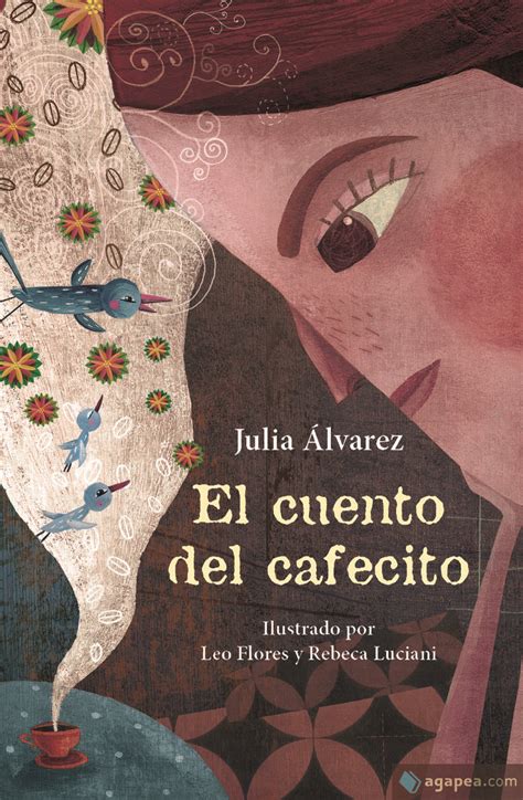 A CAFECITO STORY EL CUENTO DEL CAFECITO BY JULIA ALVAREZ Ebook Kindle Editon