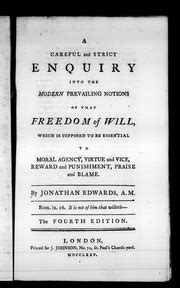 A Careful and Strict Enquiry Into Freedom of Will PDF