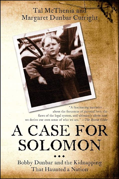 A Case for Solomon Bobby Dunbar and the Kidnapping That Haunted a Nation