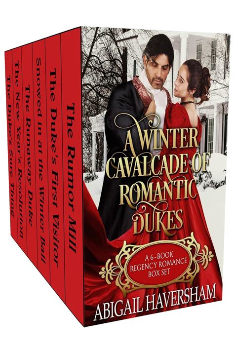 A Cavalcade of Romantic Dukes A 6-Book Regency Box Set Volume 1 Regency Romance PDF