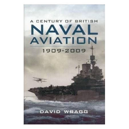 A Century of British Naval Aviation 1909-2009 Epub