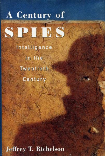 A Century of Spies Intelligence in the Twentieth Century Doc