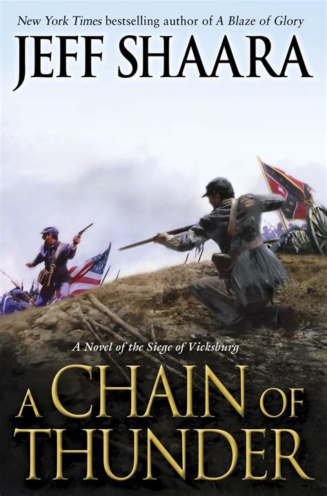 A Chain of Thunder A Novel of the Siege of Vicksburg the Civil War in the West PDF