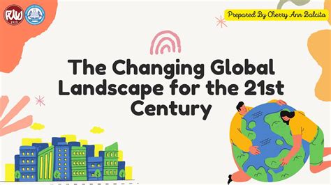 A Changing Global Landscape: