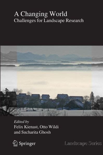 A Changing World Challenges for Landscape Research 1st Edition PDF