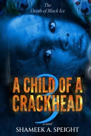 A Child OF A CrackHead III Epub