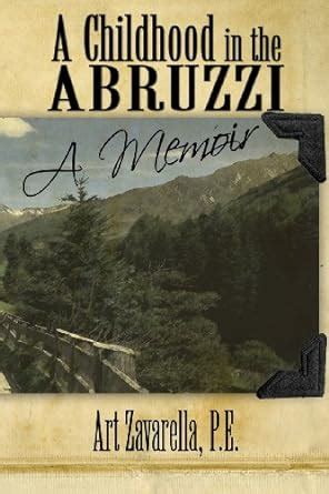 A Childhood in the Abruzzi A Memoir Kindle Editon