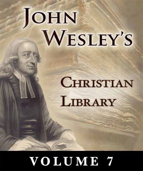 A Christian Library Volume 17 John Wesley s Christian Library Epub