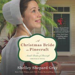 A Christmas Bride in Pinecraft An Amish Brides of Pinecraft Christmas Novel The Pinecraft Brides Reader