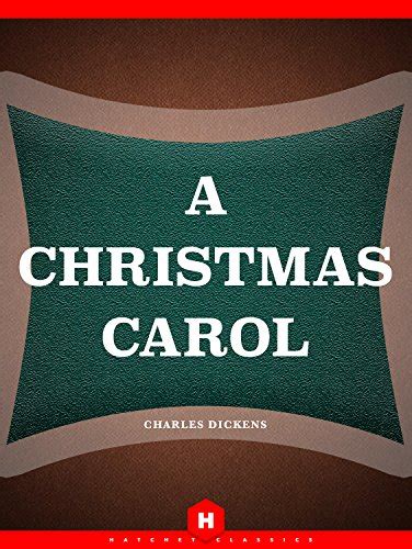 A Christmas Carol A Ghost Story of Christmas Hatchet Illustrated Classics Kindle Editon