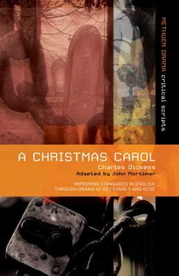 A Christmas Carol Improving Standards in English through Drama at Key Stage 3 and GCSE Critical Scripts Doc