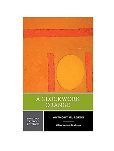 A Clockwork Orange Norton Critical Editions Epub