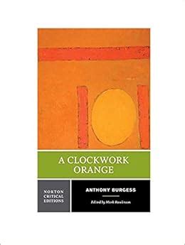 A Clockwork Orange Norton Critical Editions Epub