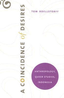 A Coincidence of Desires Anthropology Reader