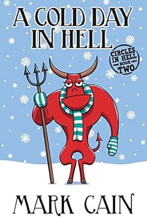 A Cold Day In Hell Circles In Hell Book Two Volume 2 PDF