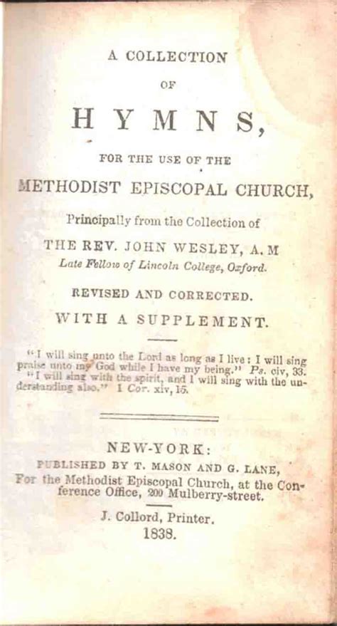 A Collection of Hymns for the Use of the Methodist Episcopal Church Revised and Corrected With the Names of the Tunes in the Harmonist Affixed to Each Hymn Classic Reprint Doc