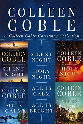 A Colleen Coble Christmas Collection Silent Night Holy Night All Is Calm All Is Bright Doc