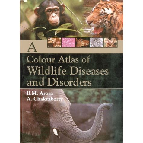 A Colour Atlas of Wildlife Diseases and Disorders 1st Edition Epub