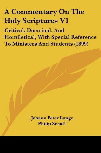 A Commentary On the Holy Scriptures Critical Doctrinal and Homilectical with Special Reference to Ministers and Students Volume 3 PDF