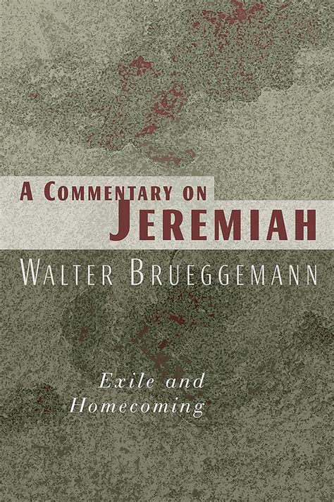 A Commentary on Jeremiah: Exile and Homecoming PDF