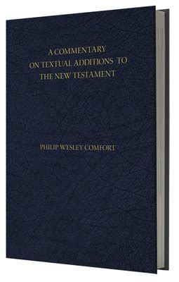 A Commentary on Textual Additions to the New Testament PDF