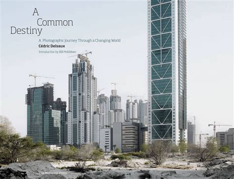 A Common Destiny A Photographic Journey Through a Changing World Epub