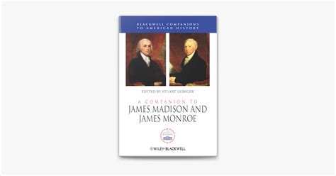 A Companion to James Madison and James Monroe PDF