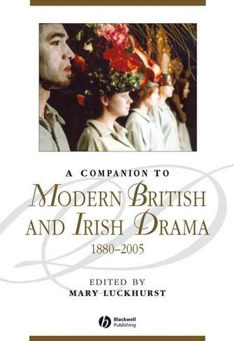 A Companion to Modern British and Irish Drama Epub