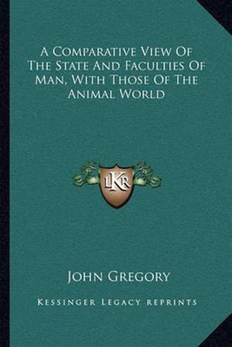 A Comparative View of the State and Faculties of Man with Those of the Animal World Classic Reprint Kindle Editon