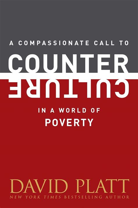 A Compassionate Call to Counter Culture in a World of Poverty Counter Culture Booklets Reader