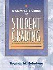 A Complete Guide to Student Grading Kindle Editon