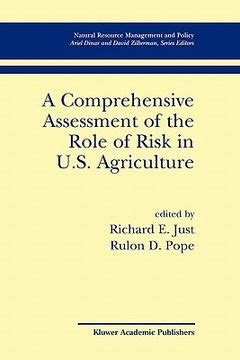 A Comprehensive Assessment of the Role of Risk in U.S. Agriculture 1st Edition Reader