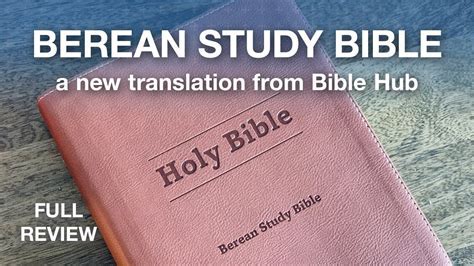 A Comprehensive Critique of the Berean Study Bible: A Guide to Its Controversies and Limitations